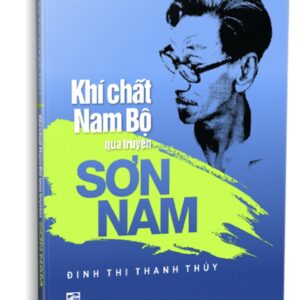 📖 KHÍ CHẤT NAM BỘ QUA TRUYỆN SƠN NAM